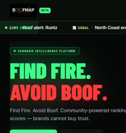 BoofMap cannabis intelligence platform β Find Fire. Avoid Boof.